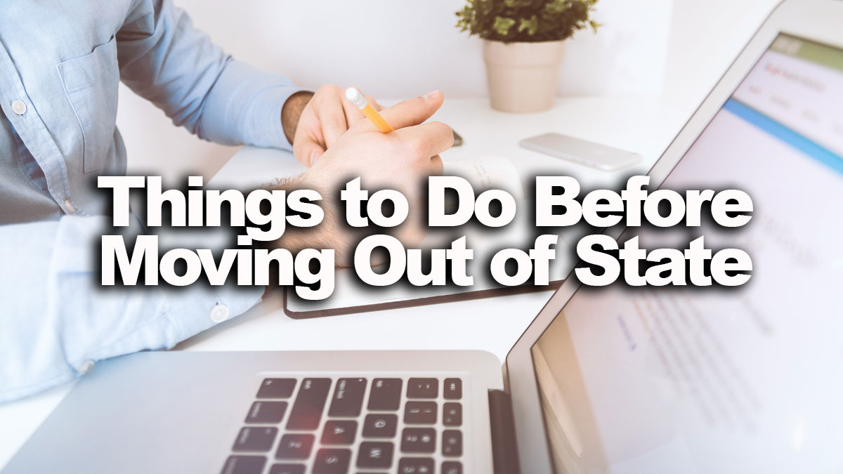 things-to-do-before-moving-out-of-state